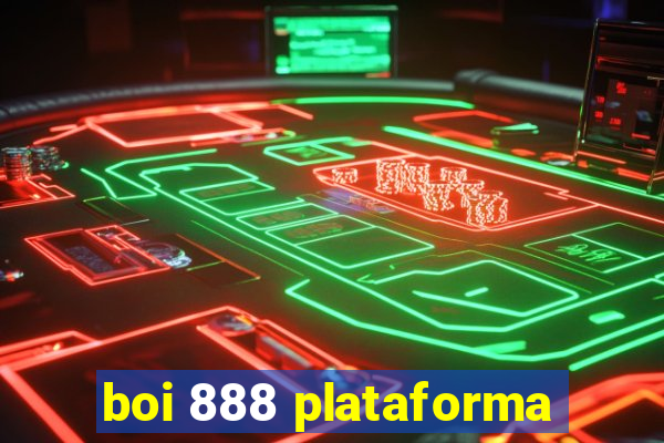 boi 888 plataforma